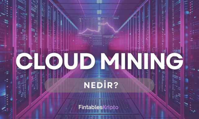 Cloud Mining Nedir