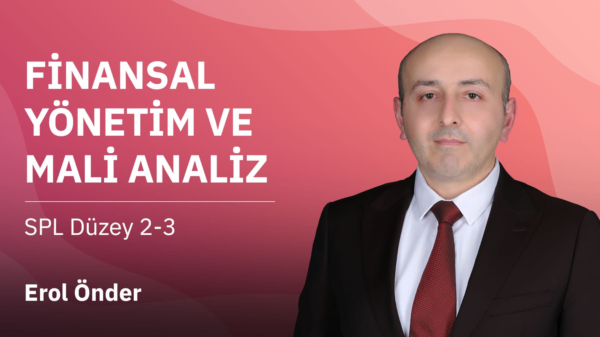 SPL - Finansal Yönetim ve Mali Analiz