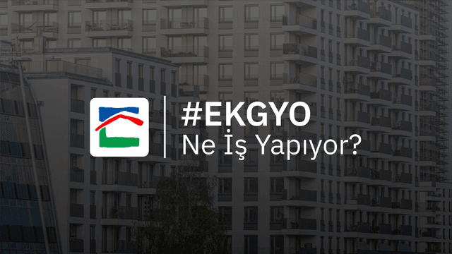 EKGYO Ne İş Yapıyor?