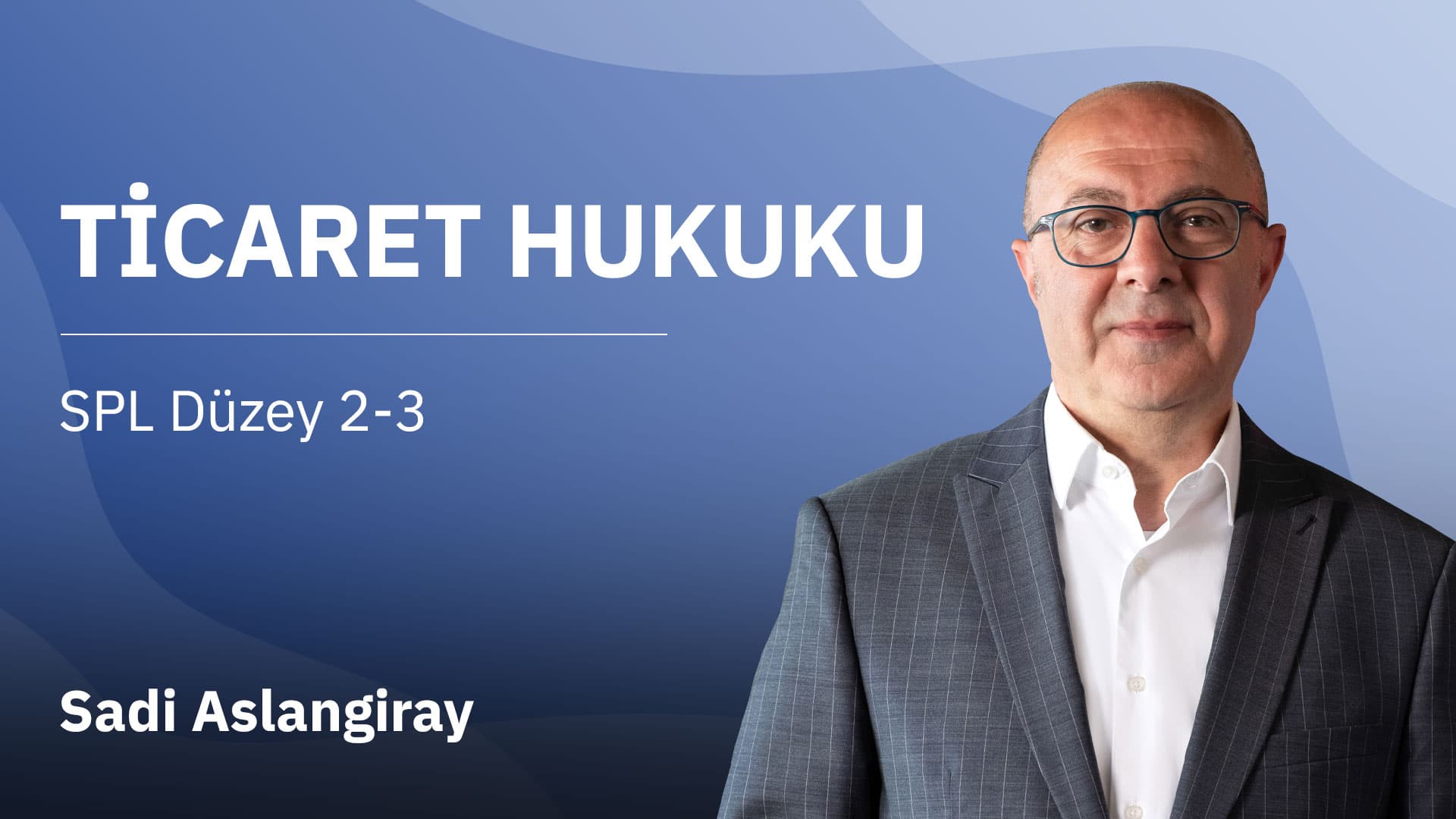 SPL - Ticaret Hukuku