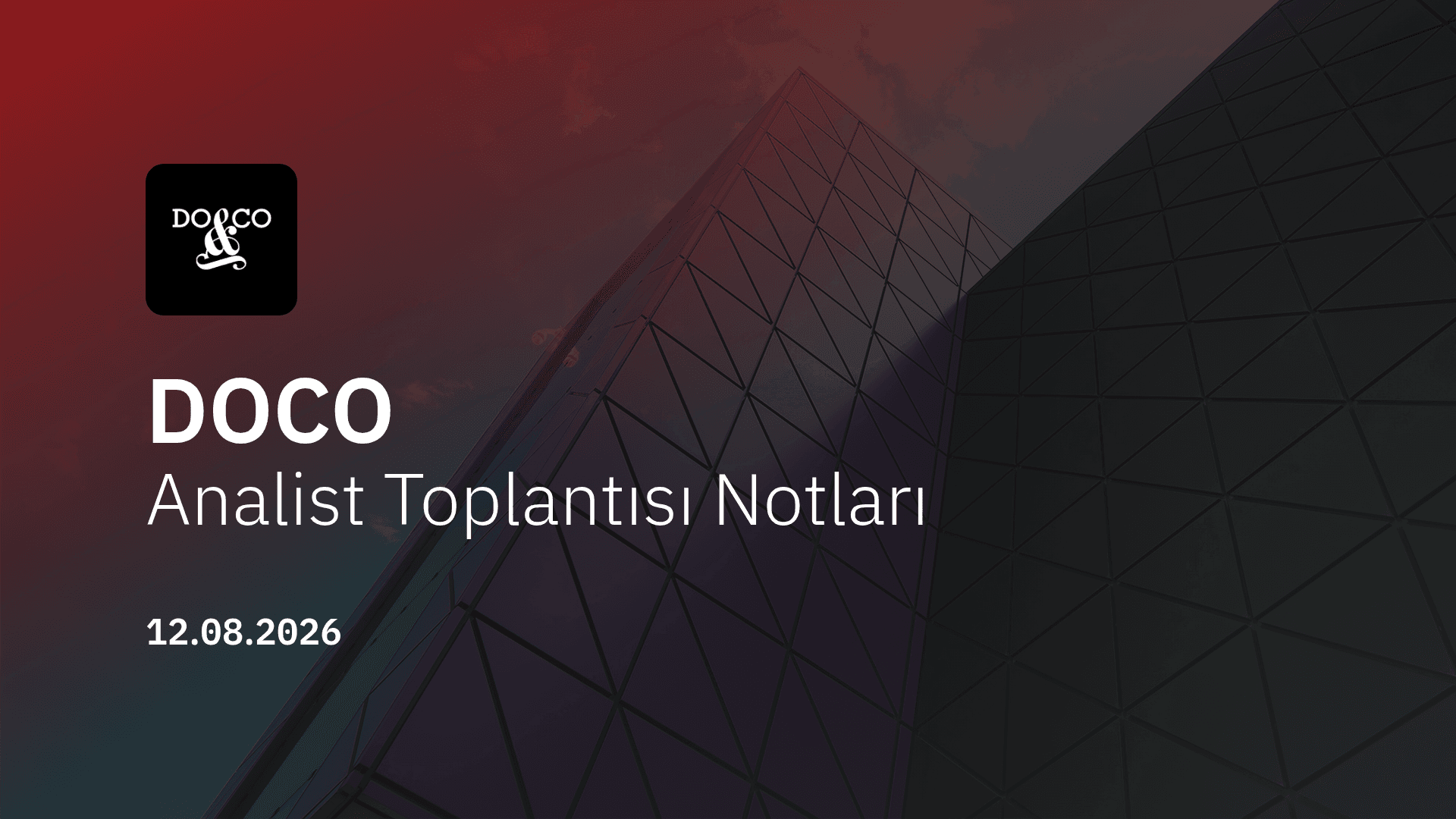 DO&CO Analist Toplantısı Notları (2026/06)