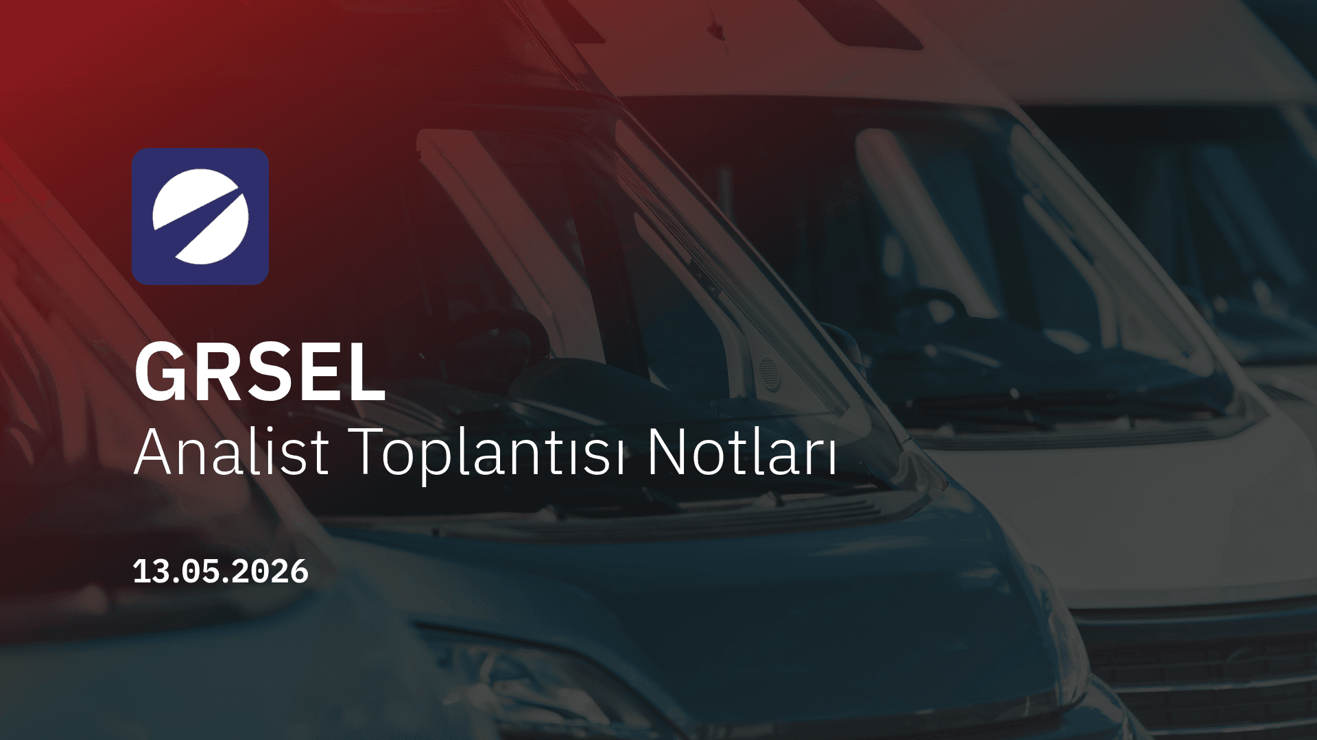 Gürsel Turizm Analist Toplantısı Notları (2026/3)