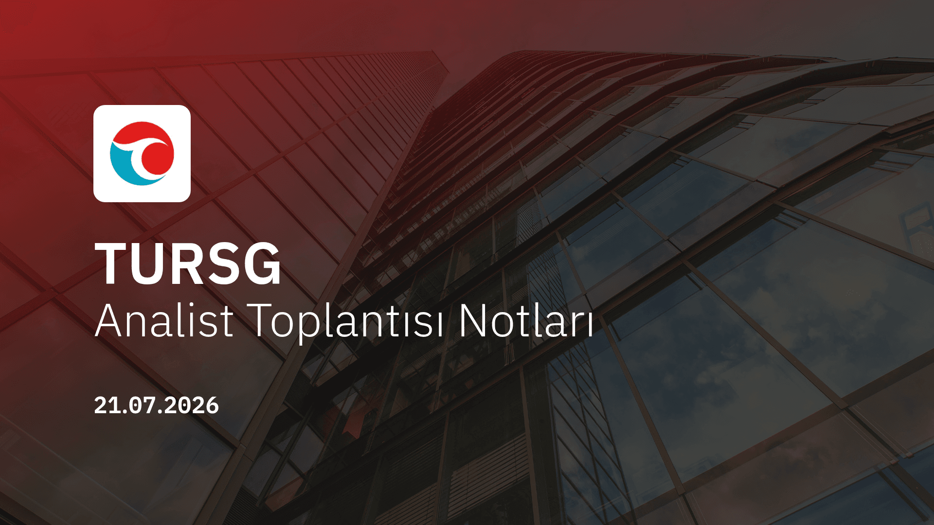 Türkiye Sigorta Analist Toplantısı Notları (2026/6)