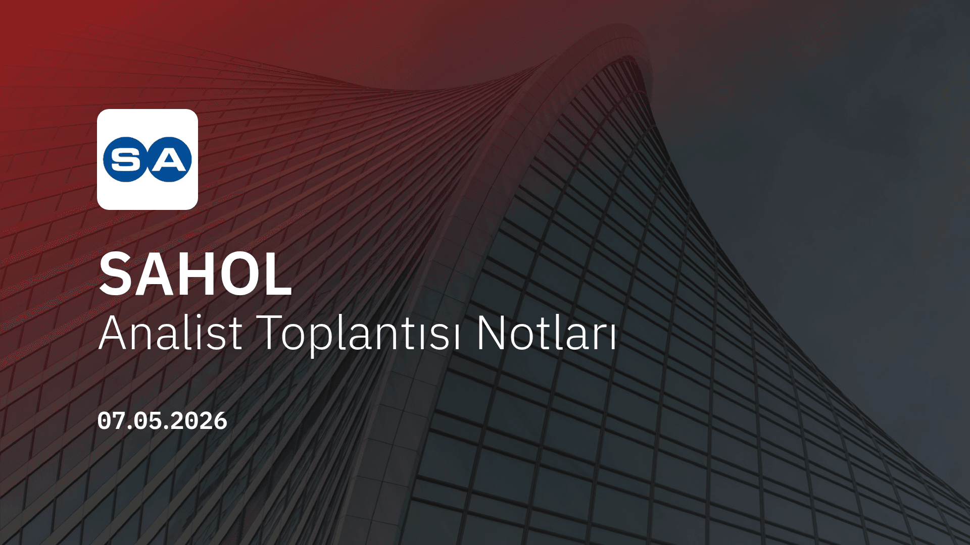 Sabancı Holding Analist Toplantısı Notları (2026/3)