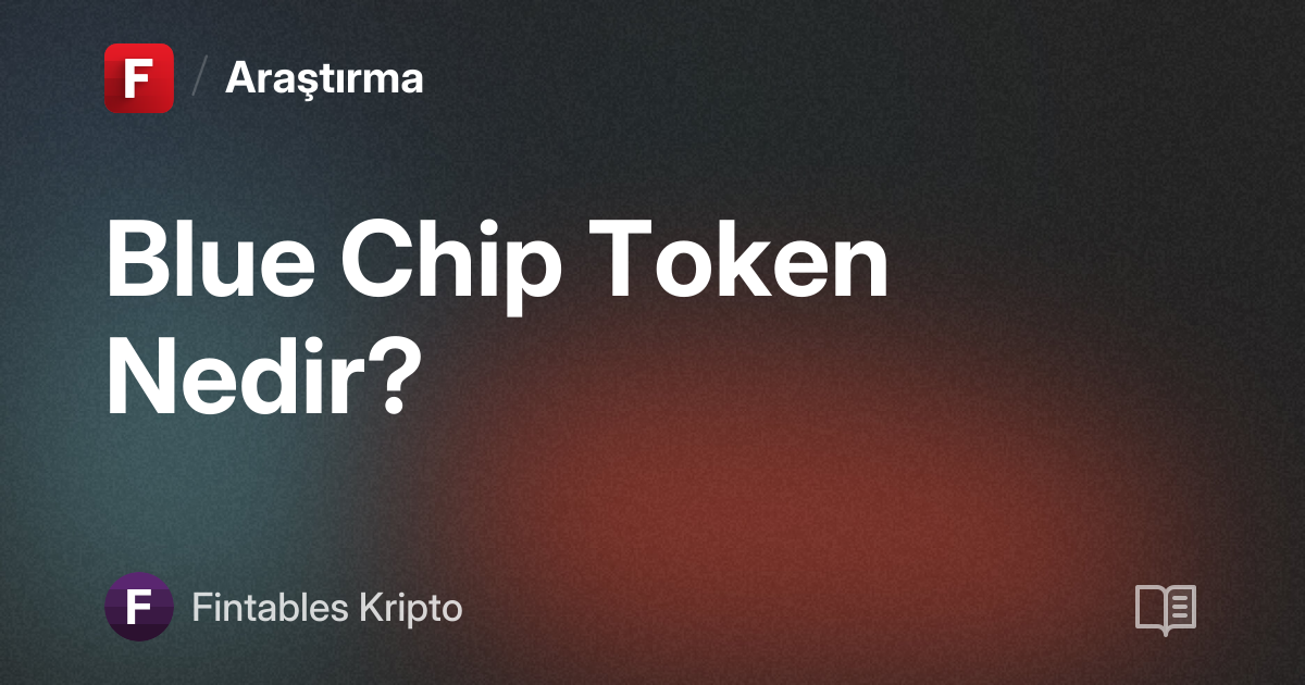 Blue Chip Token Nedir?