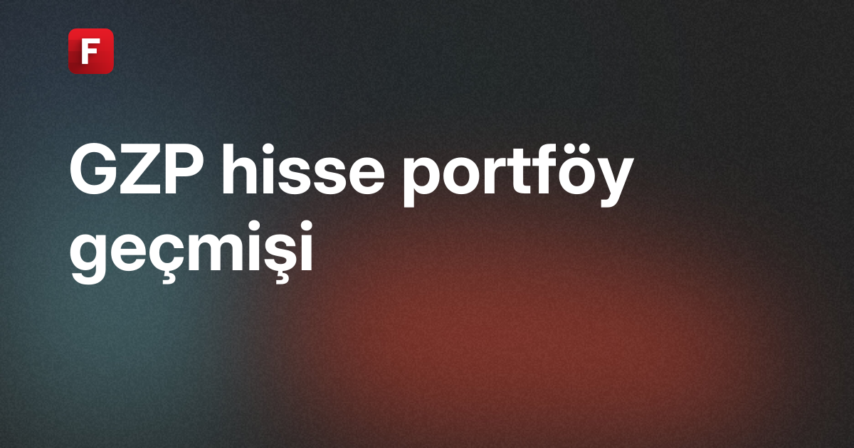 GZP Fon Analiz - GARANTİ PORTFÖY BİRİNCİ FON SEPETİ FONU - Hisse ...