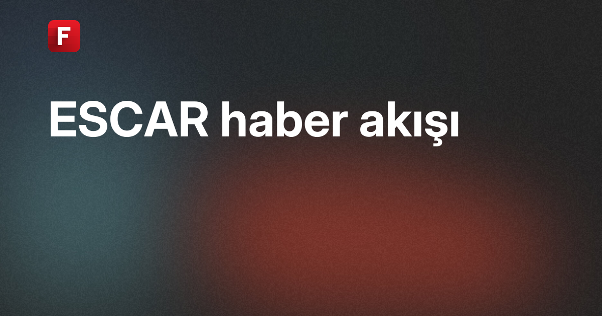 Escar Turizm Taşımacılık Ticaret A.Ş. (ESCAR) Haber Akışı